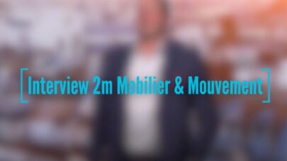 Interview Flash – 2M Mobilier & Mouvement